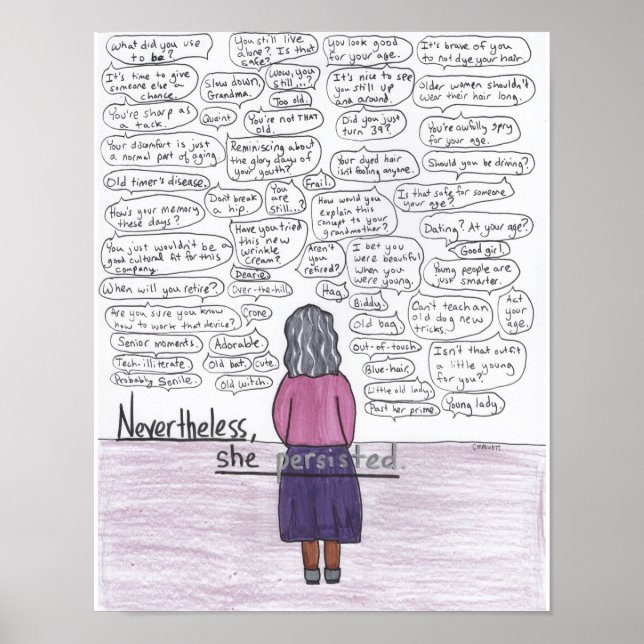 She Persisted (Ageism) 11x14 Poster (Front)