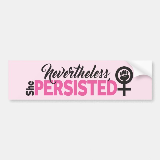 She Persisted Bumper Sticker (Front)