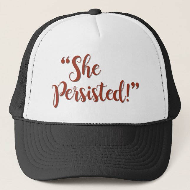 SHE PERSISTED TRUCKER HAT (Front)
