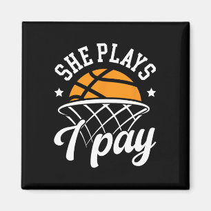 She Plays I Pay Sketll Dad Of A Sketll Player Fath Magnet