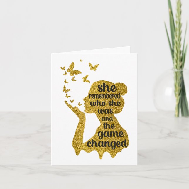 She Remembered Who She Was And The Game Changed 1  Card (Front)