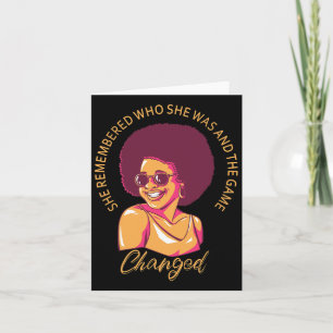 She Remembered Who She Was And The Game Changed 4 Card