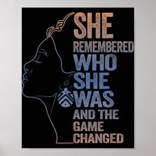 She Remembered Who She Was And The Game Changed Poster