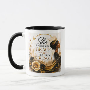 She Rises In Grace, Leads In Strength Mug