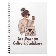 She Runs On Coffee Confidence Spiral Notebook