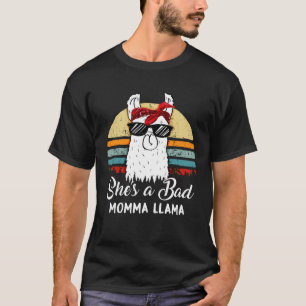 She s a Bad Momma Llama Mom Mama Grandma T-Shirt