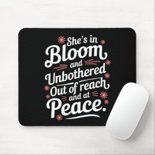 She’s In Bloom And Unbothered Out Of Reach And At  Mouse Pad