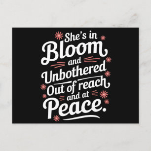 She’s In Bloom And Unbothered Out Of Reach And At Postcard