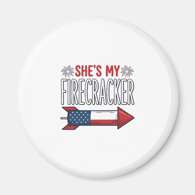 She’s My Firecracker Patriotic Couple Design_1 Magnet (Front)