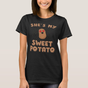 She s My Sweet Potato I Yam thanksgiving couples s T-Shirt