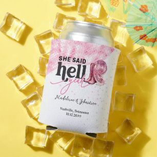 She Said Hell Yeah Pink Western Booth Hat Wedding Can Cooler