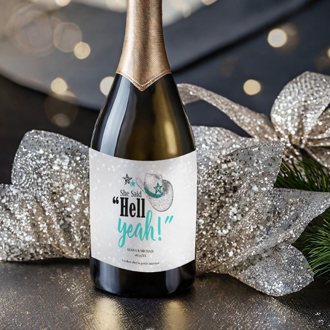 She Said 'Hell Yeah' Teal Sparkling Wine ID927 Sparkling Wine Label (Creator Uploaded)