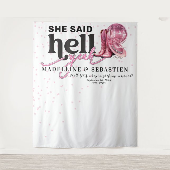She Said Hell Yeah Western Booth Wedding Backdrop Tapestry (Front)