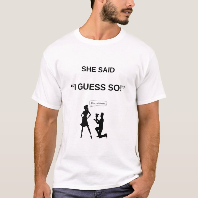 she said t shirt (Front)