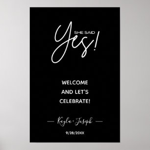 She said Yes banner black Engaged welcome Poster
