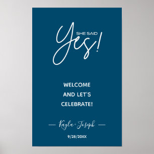 She said Yes banner Engagement welcome Poster