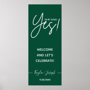 She said Yes banner Engagement welcome  Poster