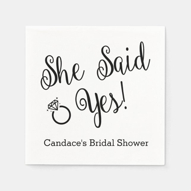 She Said Yes, Black and White Custom Napkins (Front)