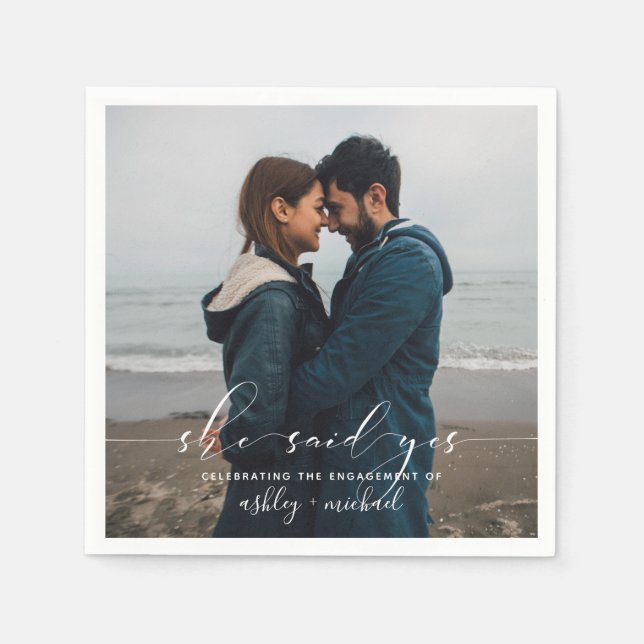 She Said Yes Calligraphy Engagement Party Photo Napkin (Front)
