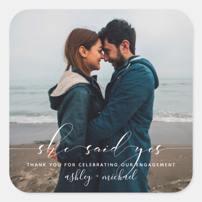 She Said Yes Calligraphy Photo Engagement Thanks Square Sticker (Front)