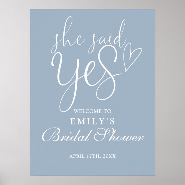 She Said Yes Dusty Blue Bridal Shower Welcome Sign (Front)