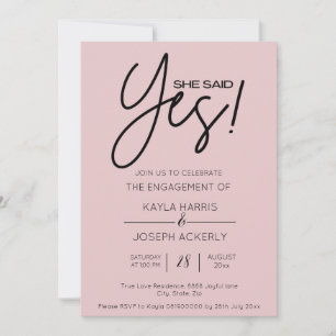 She said Yes Dusty Rose Engagement Invitation