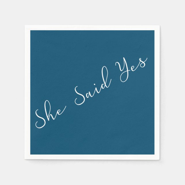She Said Yes, Elegant Typography in White and Blue Napkin (Front)