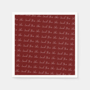 She Said Yes, Elegant Typography Napkin