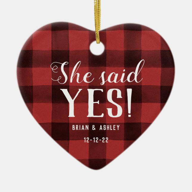 She said Yes! Engaged Photo Red Buffalo Check Ceramic Ornament (Front)