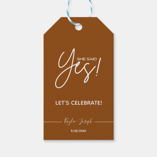 She said Yes Engagement Party Rust Gift Tag (Front)