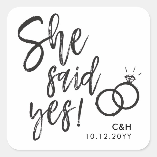 She Said Yes! | Engagement Party Script Lettering Square Sticker (Front)
