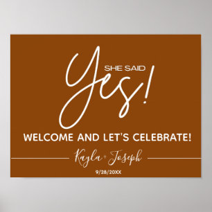 She said Yes Engagement Welcome Sign