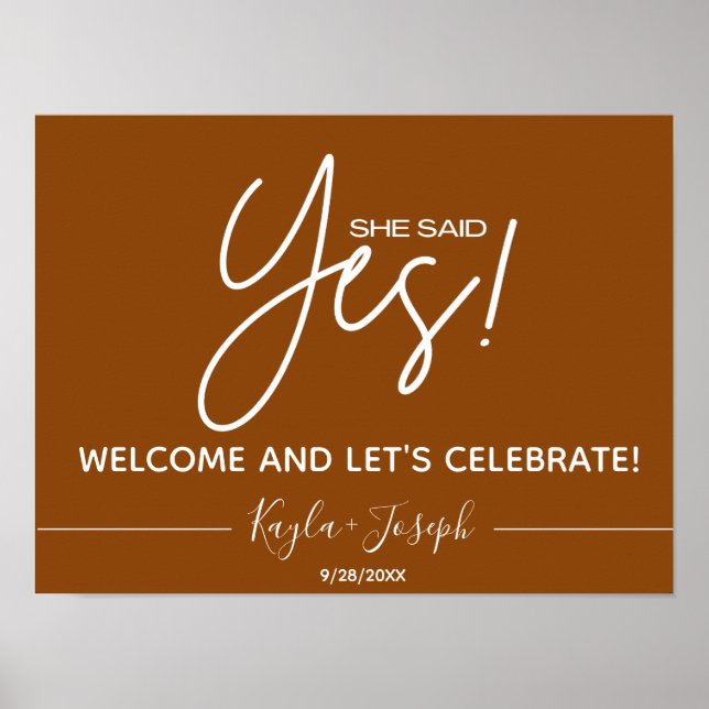 She said Yes Engagement Welcome  Sign (Front)
