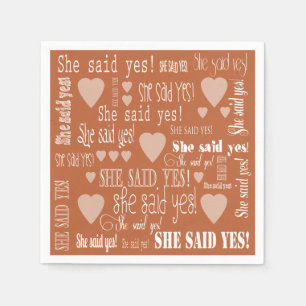 She Said Yes Medium Terra Cotta Engagement Party Napkin
