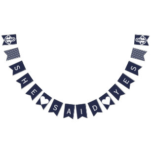 She Said Yes Nautical Wedding Bunting Flags