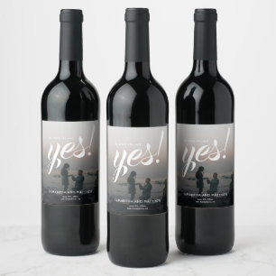 She Said Yes Wedding Engagement Party  Wine Label
