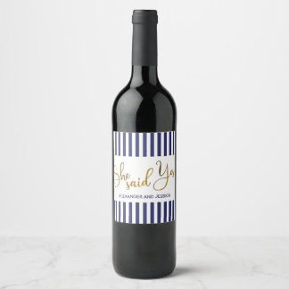 She Said Yes Wine Label