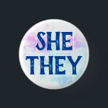 She They Pronouns 1 Inch Round Button<br><div class="desc">She They pronoun buttons</div>