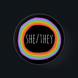 SHE/THEY Pronouns Colourful Rainbow Circle Black 1 Inch Round Button<br><div class="desc">Decorate your outfit with this cool art button. Makes a great  gift! You can customize it and add text too. Check my shop for lots more colours and patterns! Let me know if you'd like something custom too.</div>