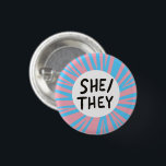 SHE/THEY Pronouns Colourful Trans Flag Pink Blue 1 Inch Round Button<br><div class="desc">Decorate your outfit with this cool art button. You can customize it and add text too. Check my shop for lots more colours and patterns and pronouns of all kinds! Let me know if you'd like something custom too.</div>