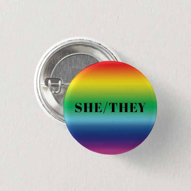 She, They Pronouns Lgbtq Lgbt Pride Rainbow Colour 1 Inch Round Button (Front & Back)
