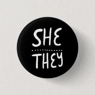 SHE/THEY Pronouns Pride Handlettered Minimal 1 Inch Round Button