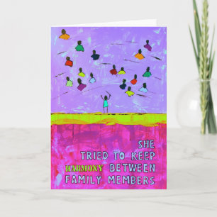 She tried to keep HARMONY between family members Card