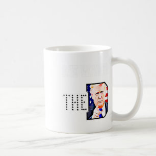 She Wants The D Donald Trump 2024  Coffee Mug