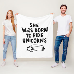 She Was Born To Ride Unicorns Fleece Blanket
