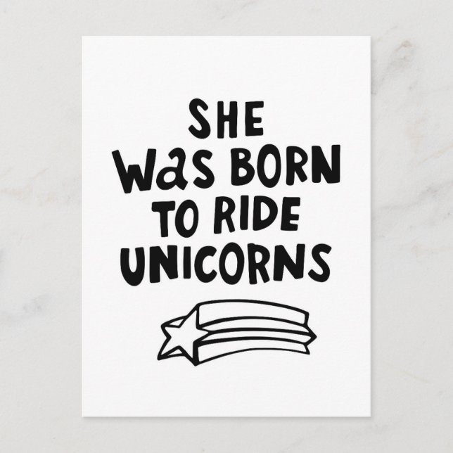 She Was Born To Ride Unicorns Postcard (Front)