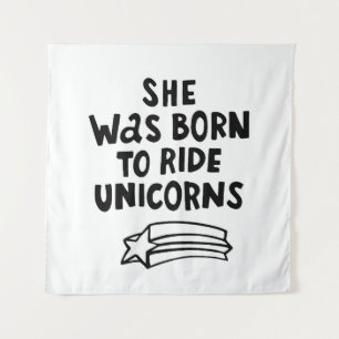 She Was Born To Ride Unicorns Tapestry