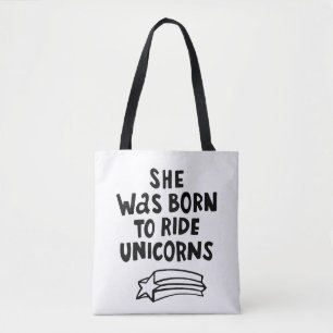 She Was Born To Ride Unicorns Tote Bag