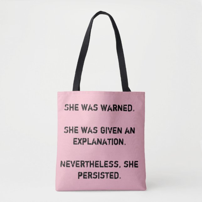 She Was Warned Tote Bag (Front)