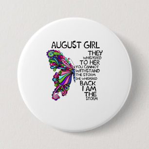 She Whispered Back I Am The Storm Butterfly 3 Inch Round Button